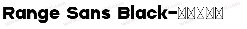 Range Sans Black字体转换